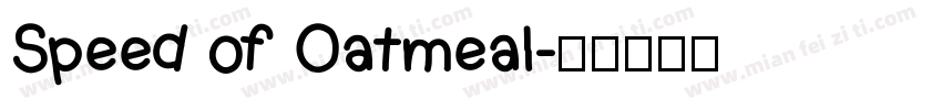 Speed of Oatmeal字体转换